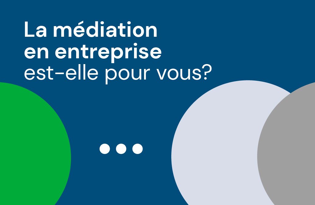 Les 6 étapes d’une médiation en entreprise